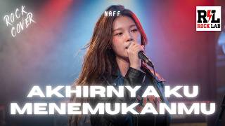 Akhirnya Aku Menemukanmu – Naff | Slow Rock Cover Version