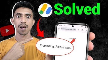 Processing please wait problem adsense change | Youtube adsense account change kaise kare