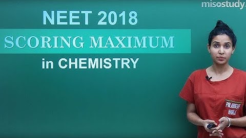 NEET Chemistry | Strategy & Tips | Video Solution | In English | Misostudy
