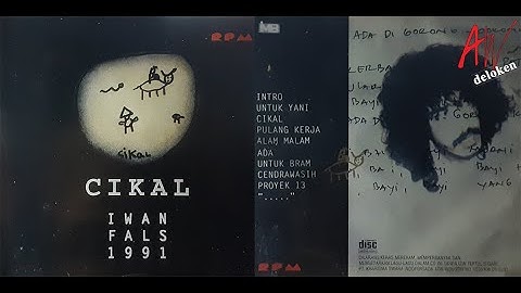 IWAN FALS - Cikal (Album Cikal, 1991) #iwanfals #cikal #oi