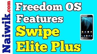 Freedom OS features in Swipe Elite Plus || Tips & Tricks screenshot 4