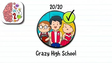 Brain Test 2 Crazy High School Walkthrough Levels 1 2 3 4 5 6 7 8 9 10 11 12 13 14 15 16 17 18 19 20