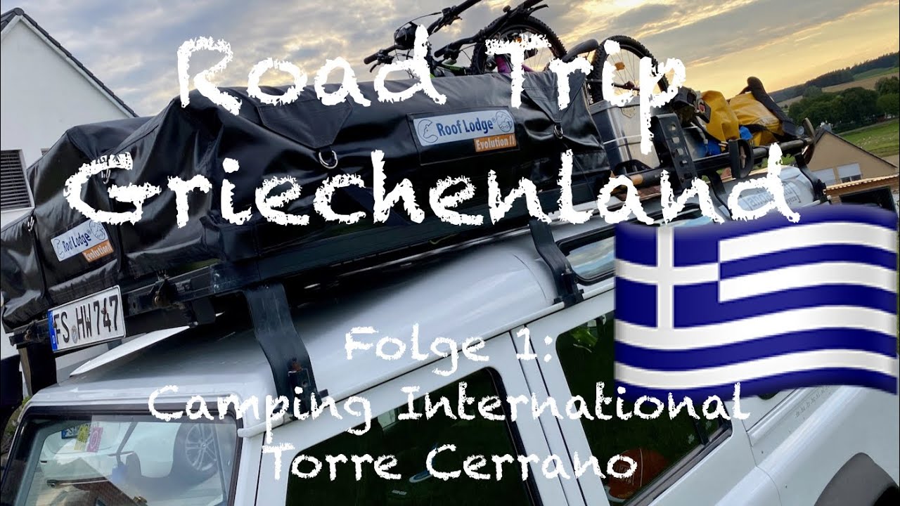 Road Trip Griechenland - Folge 1: Camping International Torre Cerrano