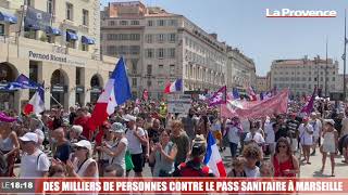 Marseille : des milliers de personnes dans la rue contre le pass sanitaire