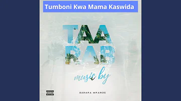 Tumboni Kwa Mama Kaswida