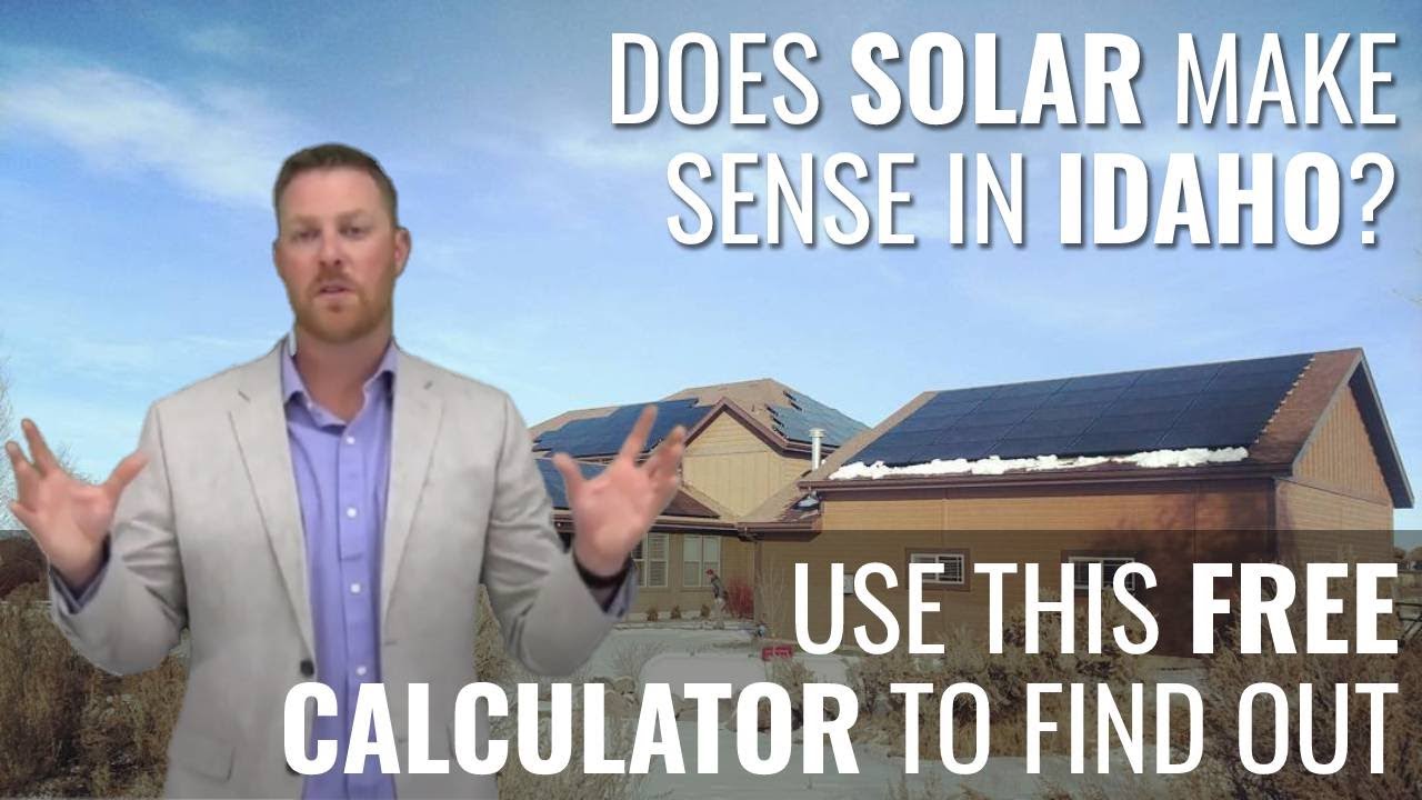 are-solar-panels-worth-it-in-idaho-use-this-free-calculator-to-find