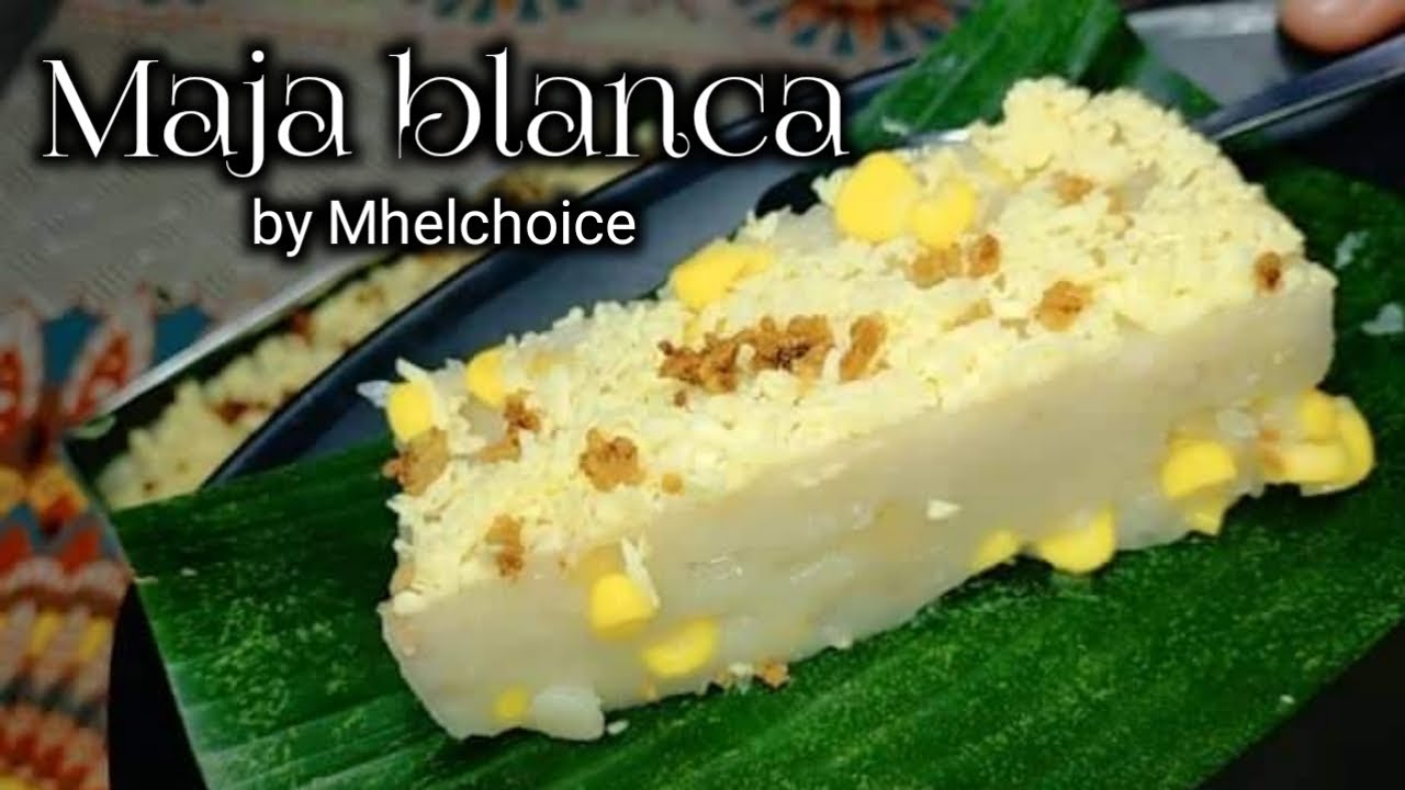 Maja Blanca | Pinoy Style