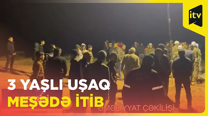 Ağstafada dağlıq-meşəlik ərazidə azyaşlı itkin düşüb