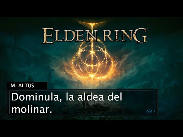 Elden Ring, M. Altus: Dominula, la aldea del molinar.