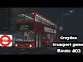 Croydon Redefined | Route 403 | ALX400 B7TL ZF