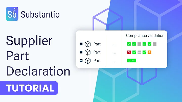 Substantio: Supplier Part Declaration