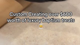 Career Overview custom creating over $600 worth of luxury baptism treats 👩‍🍳✨ • • • #treatmaker #chocolatecovered