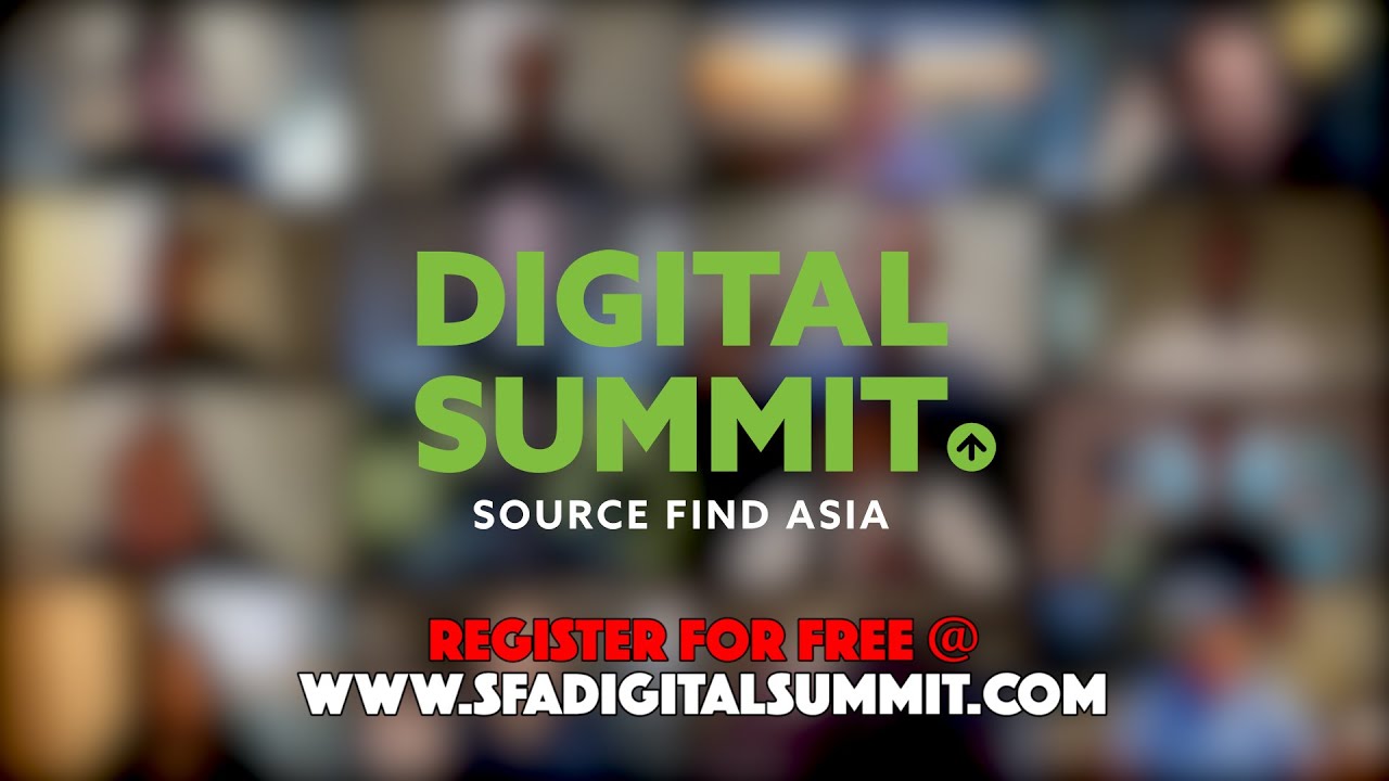 SFA Digital Summit | Source Find Asia