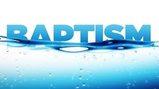 Baptism Sept 30, 2018