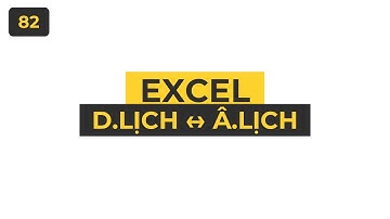 Excel - Đổi lịch dương sang lịch âm và ngược lại EASY!
