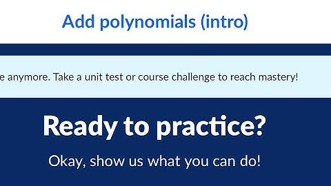 Add polynomials (intro) | Unit 1 : Polynomial arithmetic | Khan Academy