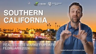 Tim Smith Real Estate Group, Orange County Market Update Southern California February 2024