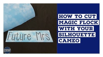 How to Cut Magic Flock Rhinestone Template Material with the Silhouette CAMEO
