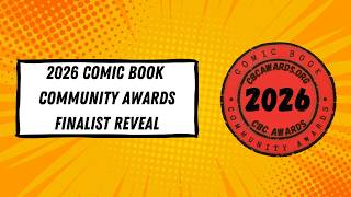 2026 Comic Book Community Finalist Reveal