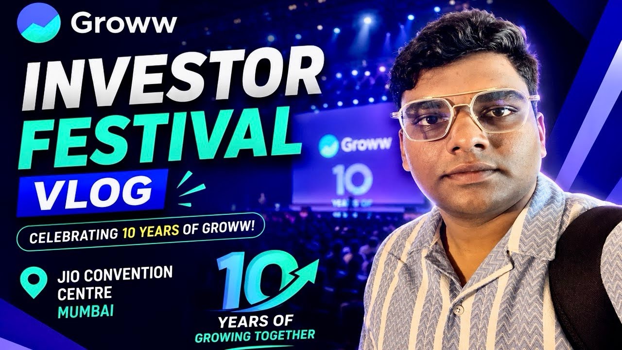 Inside India’s Biggest Investor Festival : We Attended Groww’s 10-Year Investor Festival