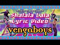 Vengaboys - Shalala Lala (official lyric video)