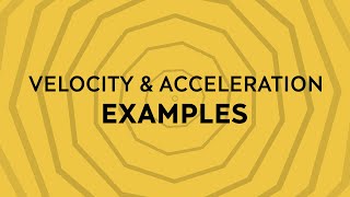 Velocity & Acceleration: Examples - GCSE Physics