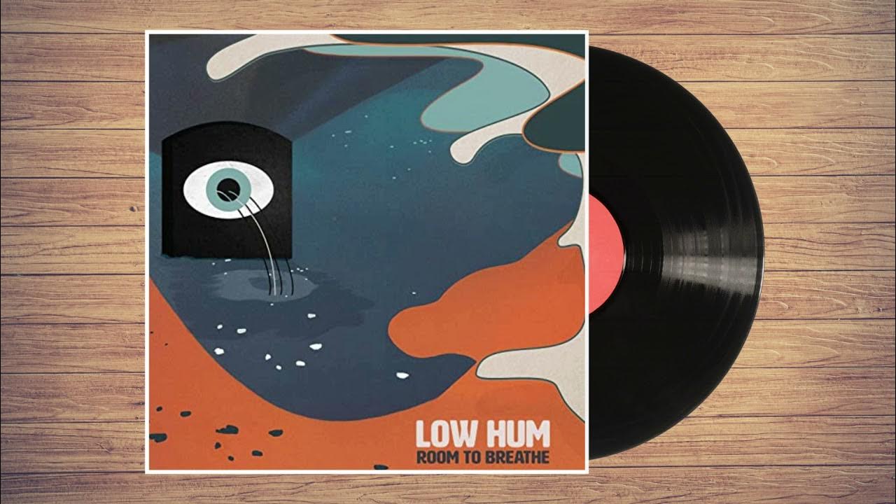 Low Hum - Comatose Low Hum - Comatose
