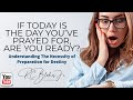 IF THIS IS THE DAY YOU HAVE BEEN DREAMING OF- Are You Prepared? by RC Blakes