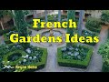 French garden ideas french courtyard garden ideas