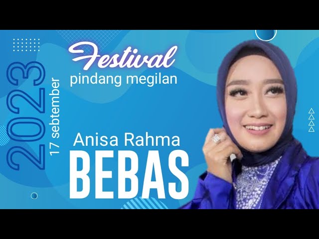 BEBAS//Anisa Rahma (PD music) class=
