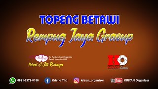 Topeng Betawi Rempug Jaya Group Resepsi Pernikahan Ikbal & Siti Rohaya