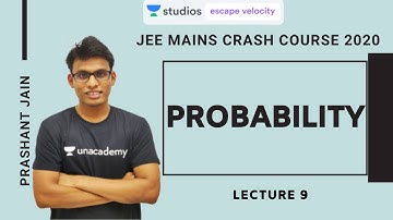 L9: Probability | JEE Mains Crash Course 2020 | Prashant Jain