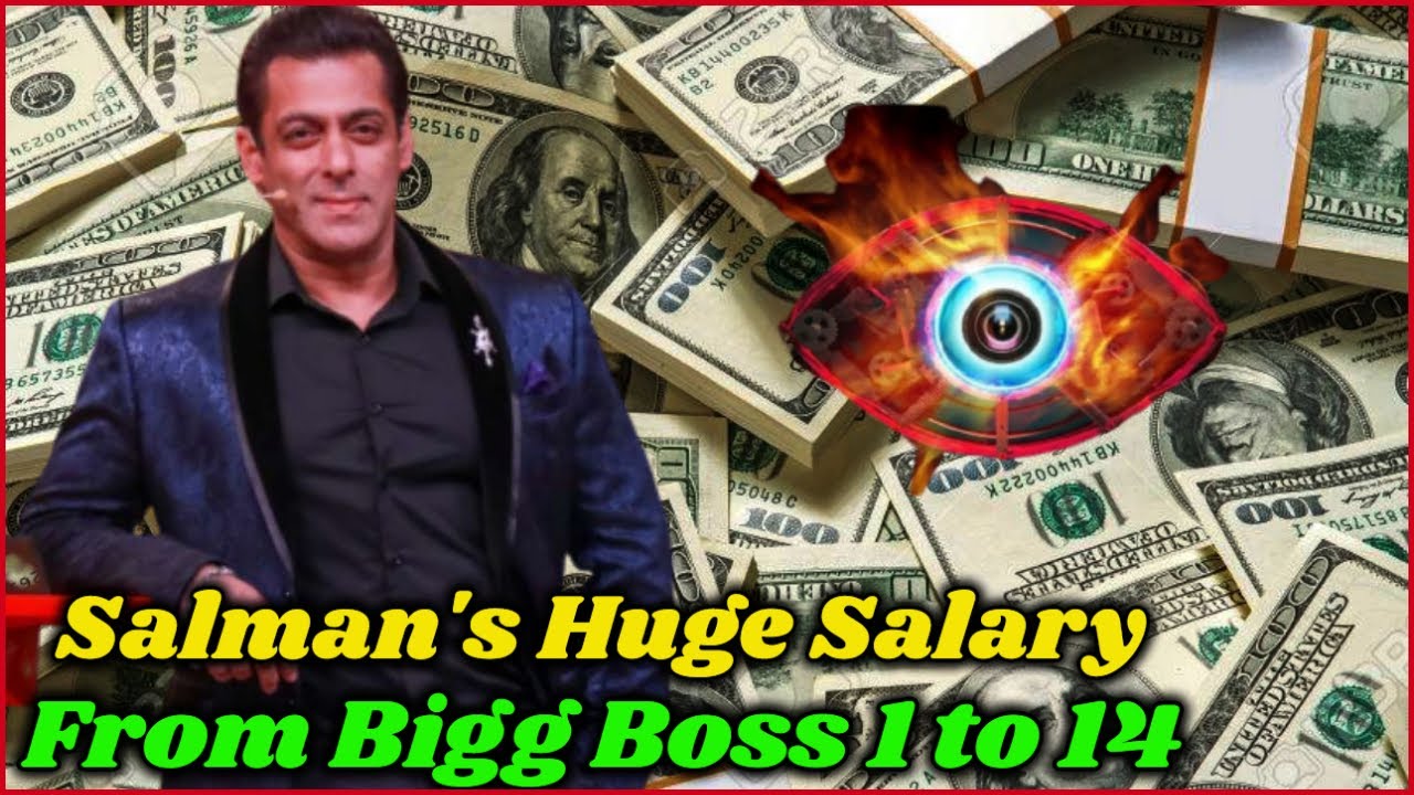 Salman Khan Salary For Bigg Boss Season 4 to 14