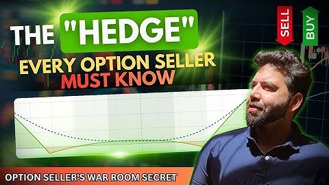 The "HEDGE" Every Option Seller Must Know
