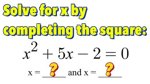 Solving Quadratic Equation by Completing the Square (Part 2)
