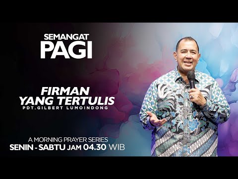 Semangat Pagi | Firman Yang Tertulis | Sabtu, 6 April 2024