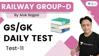 GS/GK Daily Live Test-11 | Railway Group-D | Wifistudy 2.0 | Alok Bajpai