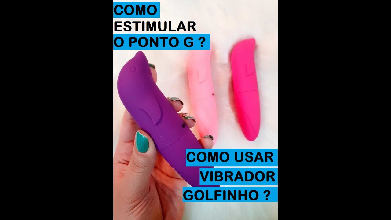 Como Usar Vibrador Ponto G