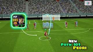Review 101 New PEDRI POTW - Efootball