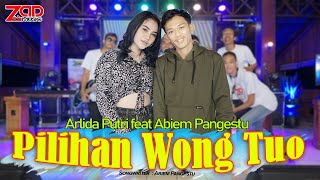 Pilihan Wong Tuo - Arlida Putri Feat Abiem Pangestu - official ZAD Musik