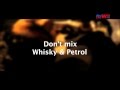Dont mix whisky  petrol a film by ragadeep kancharla