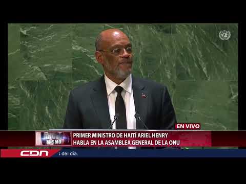 Primer ministro de Haití Ariel Henry habla en la Asamblea General de la ONU