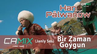 Han Pälwanow - Bir zaman goýgun  (СAMIX studio Janly Ses Konsert)