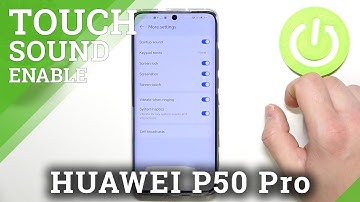 How to Manage Touch Sounds on HUAWEI P50 Pro - Turn On/Off Touch Sounds