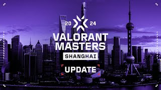 VALORANT Masters Shanghai Format Updates