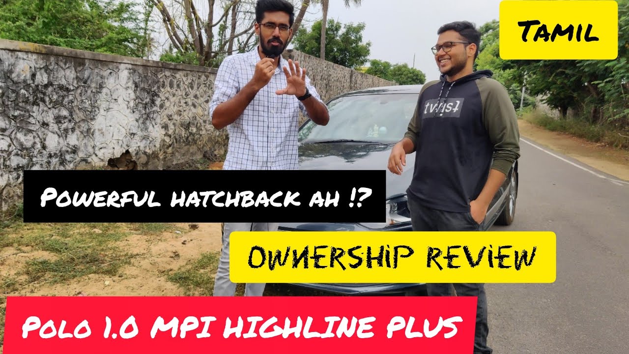 Volkswagen polo | OWNERSHIP REVIEW IN TAMIL | MILAGE | MTI HIGHLINE PLUS PT | PLEASE USE HEADPHONE 👍