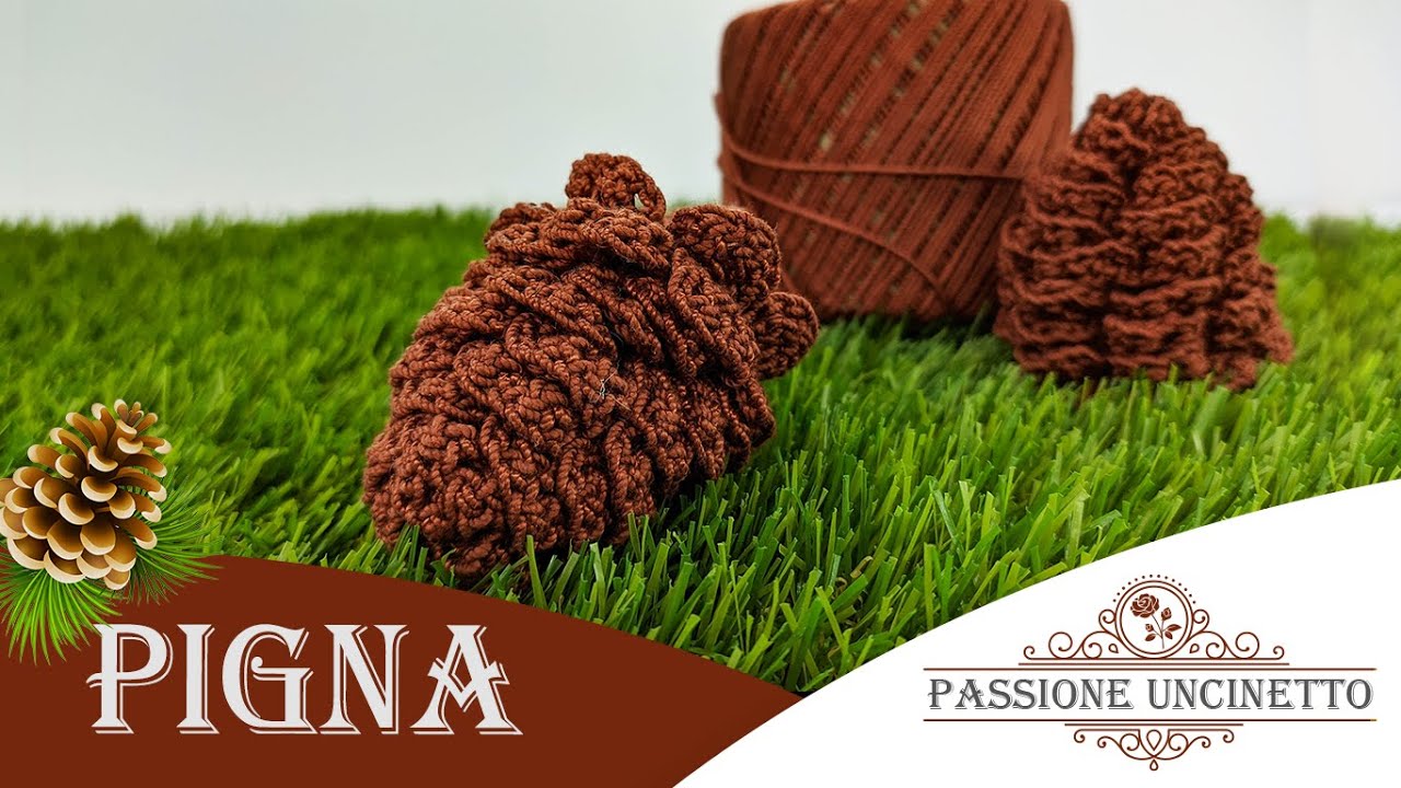 TUTORIAL: Pigna all'uncinetto 🌲