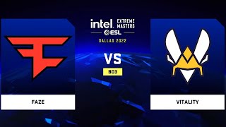 🔴 [ RU ] Vitality vs FaZe IEM Dallas 2022