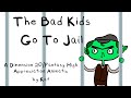 The Bad Kids Go To Jail | Dimension 20/Fantasy High Animatic