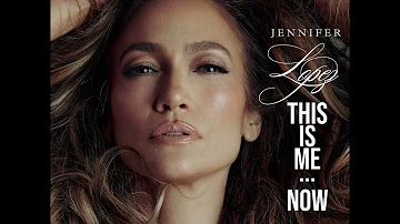 Jennifer Lopez - This Is Me...Now (Official Audio)